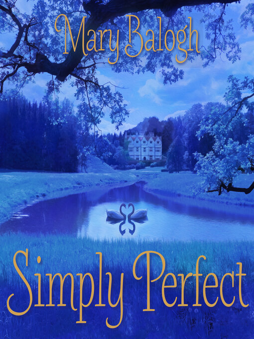 Title details for Simply Perfect by Mary Balogh - Available